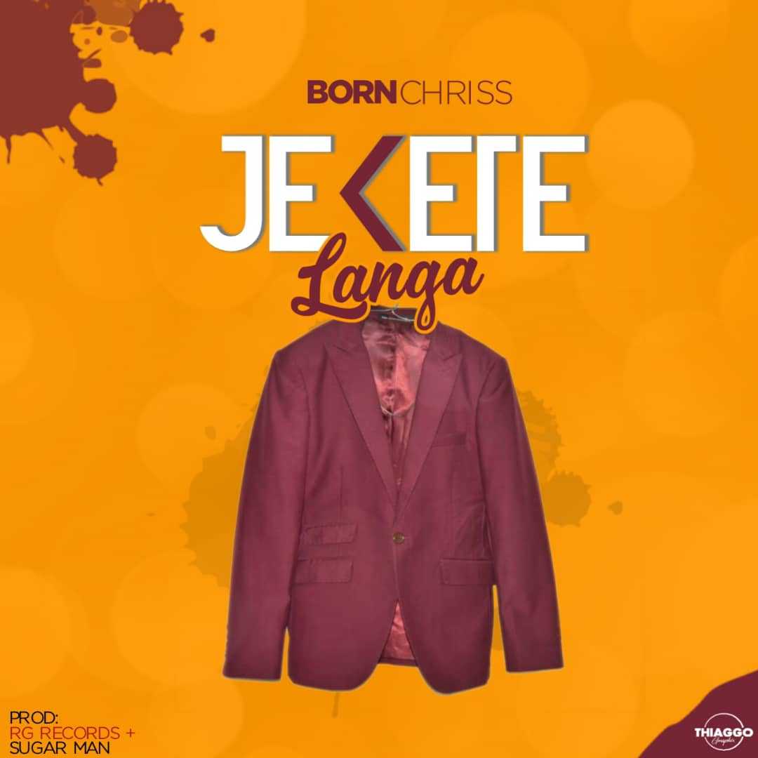 Jekete Langa  Prod by RG Records   Suga Man | Born Chris | Trap |  XaMuzik