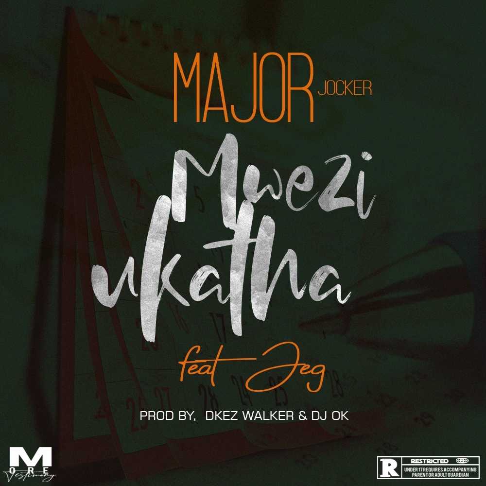 Mwezi Ukatha  Prod by Dkez Walker   DJ OK | Major Jocker feat Jeg | Hip-Hop |  XaMuzik