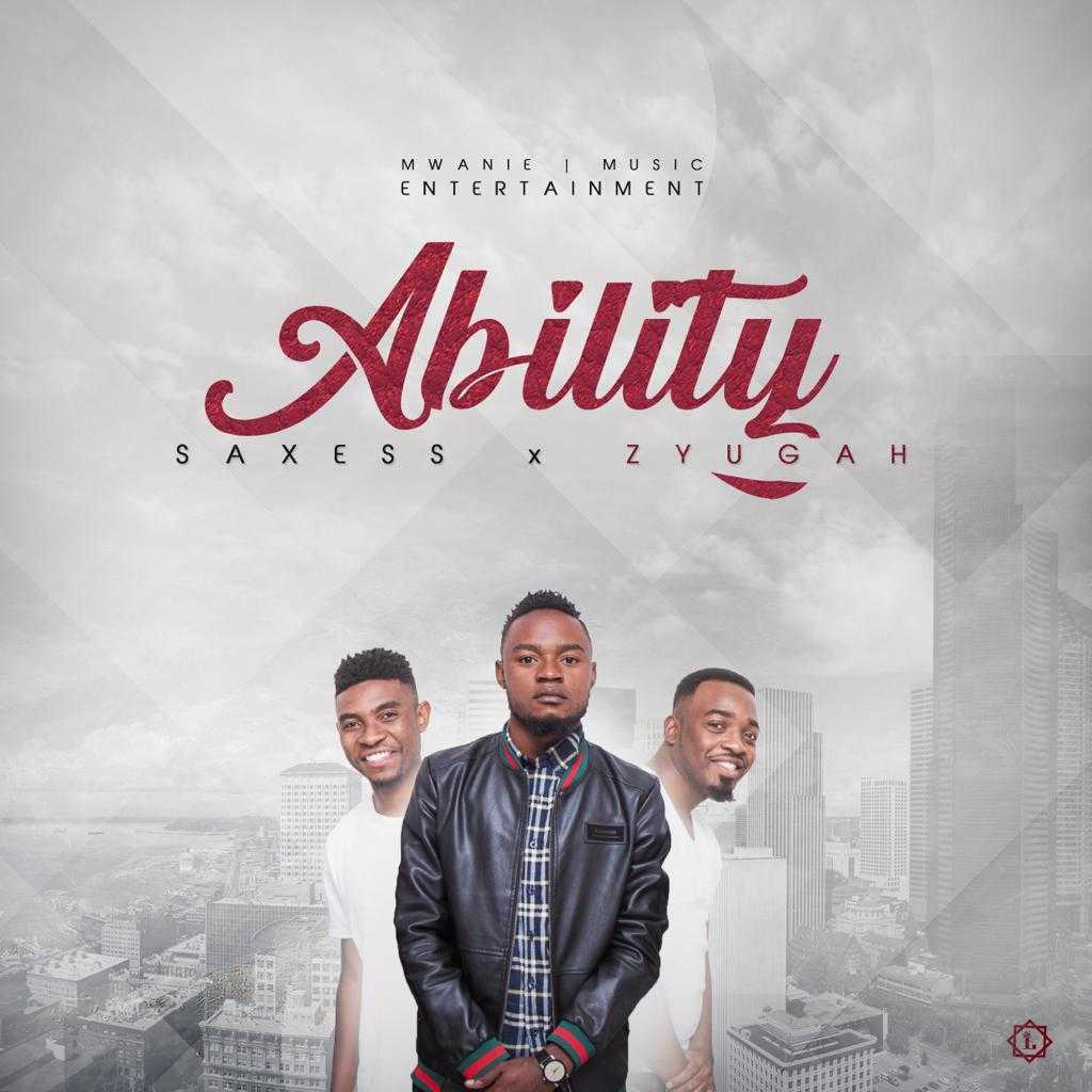 Ability | Mwanie feat Saxess x Zyuga |  |  XaMuzik