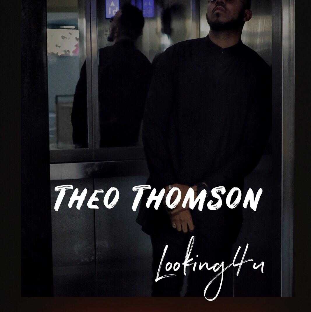 Looking For You | Theo Thomson | R&B |  XaMuzik