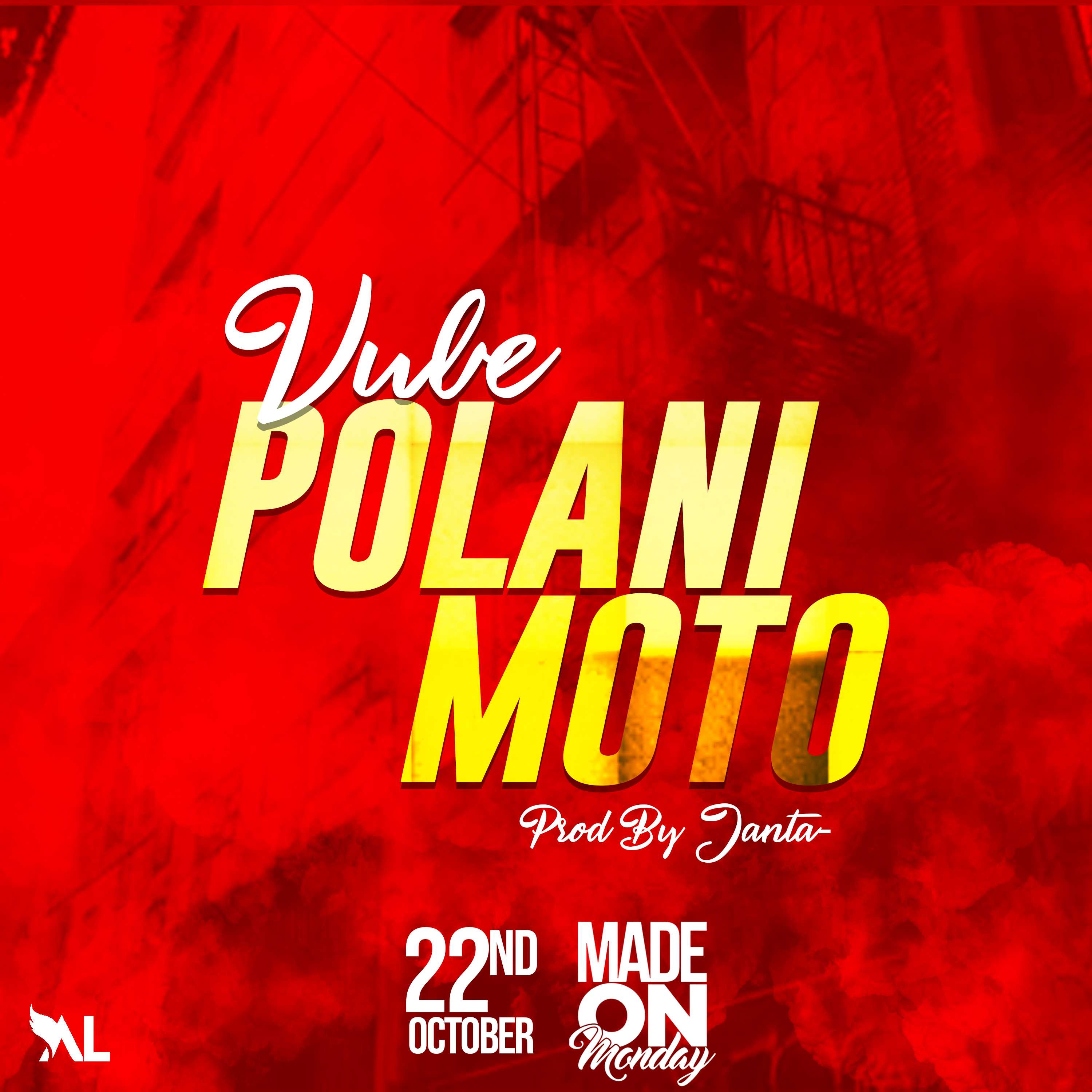 Polani Moto | Vube | XaMuzik