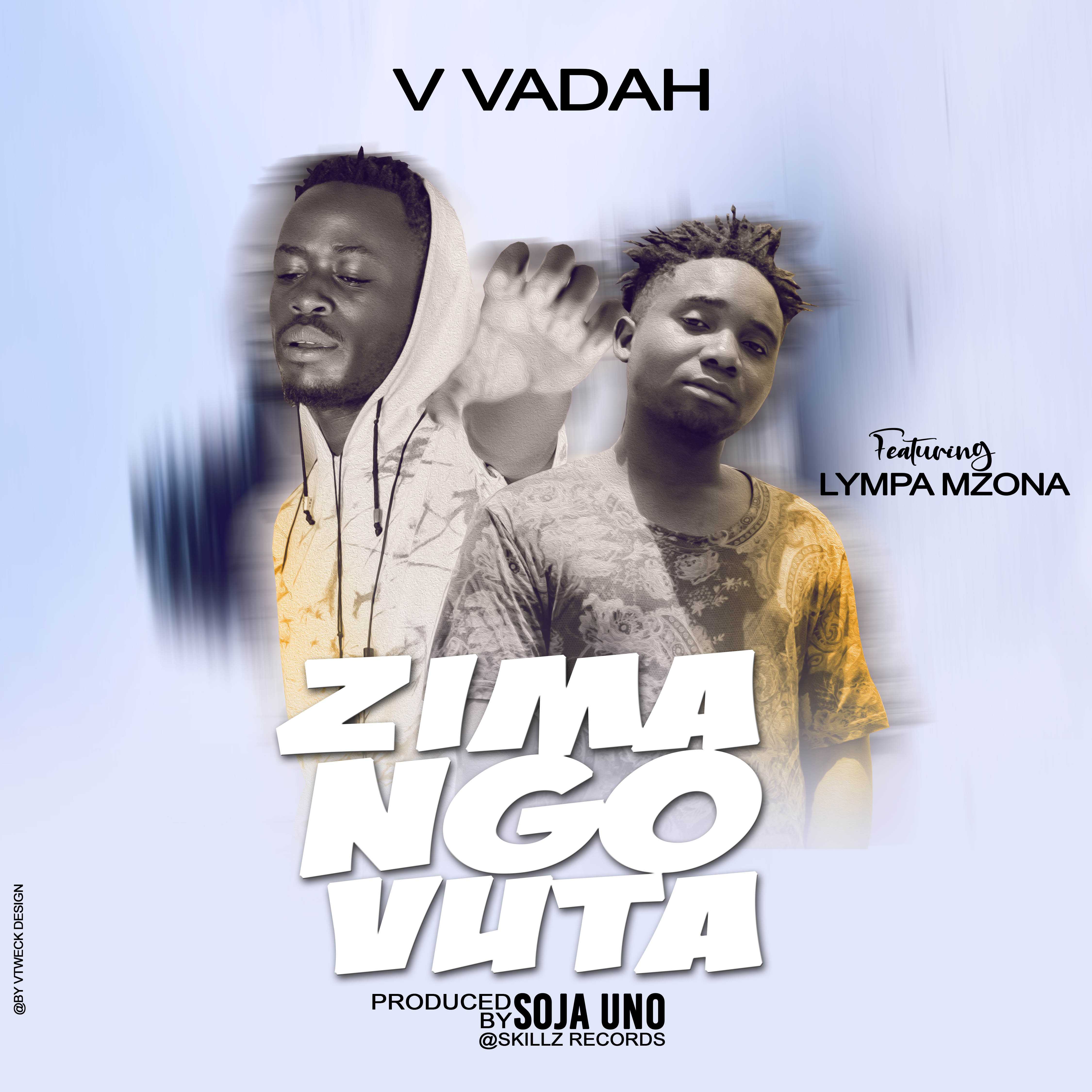 Zimangovuta Prod by Soja Uno  | V Vadah ft Lympa mzona | XaMuzik