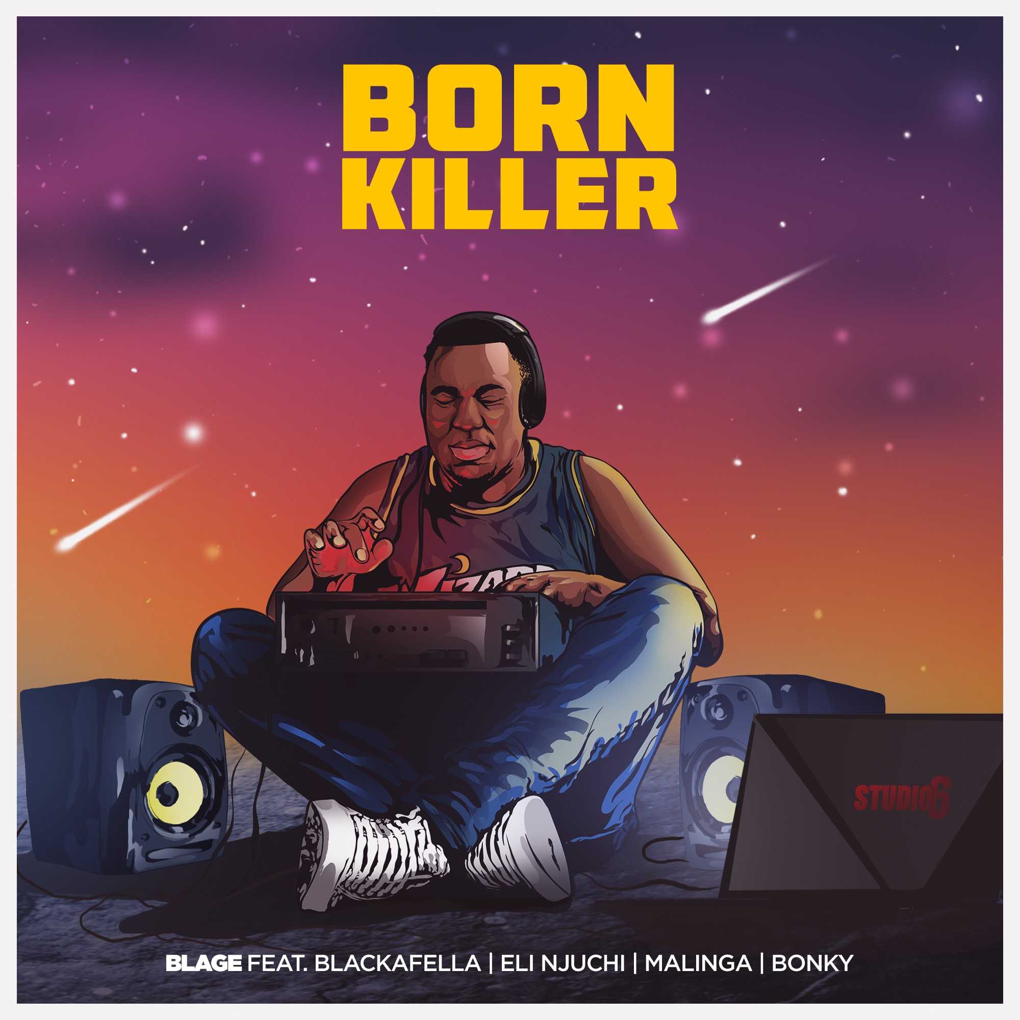 Born Killer | Blage feat Blackafella x Eli Njuchi x Malinga x Bonky | XaMuzik