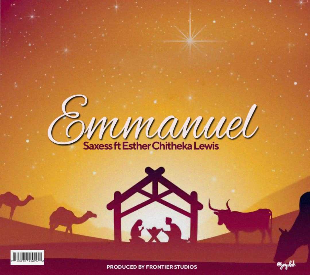 Emmanuel | Saxess feat Esther Chitheka Lewis | Gospel |  XaMuzik