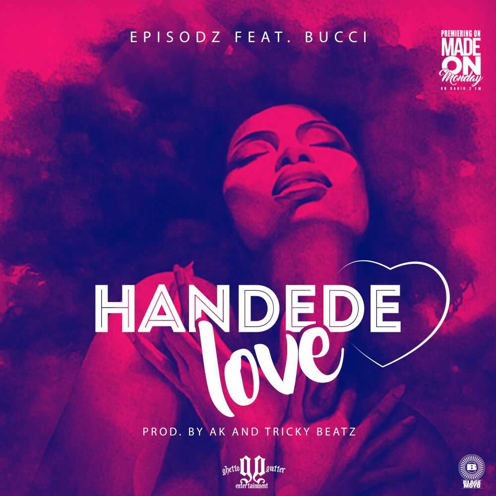 Handede Love  Prod by AK   Tricky Beatz | Episodz feat Bucci | Hip-Hop |  XaMuzik