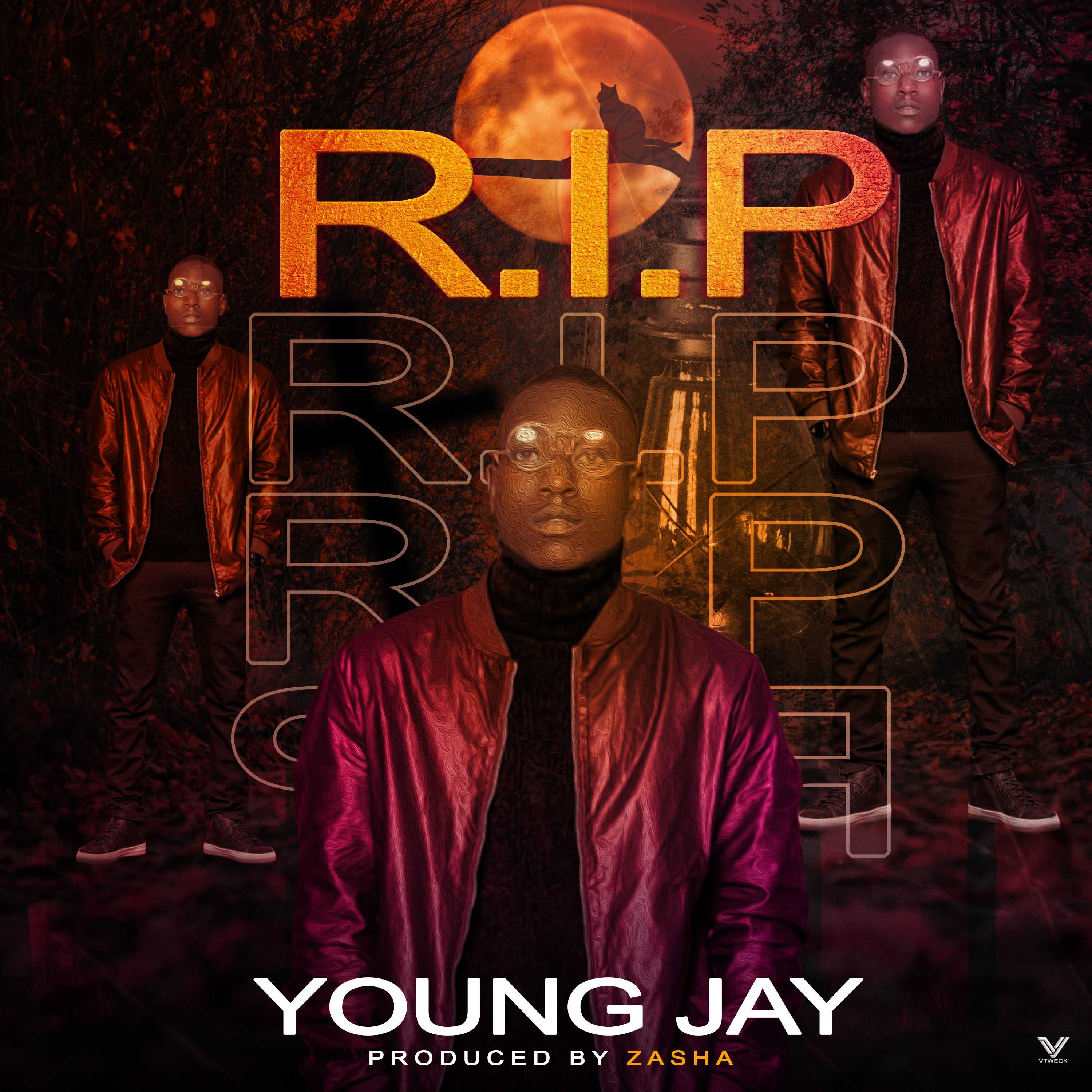 Rest In Peace R I P  Prod By Zasha Quarantine Records  | Young Jay | XaMuzik