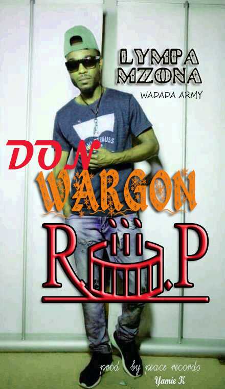 R I P Don wargon | Lympa mzona | XaMuzik