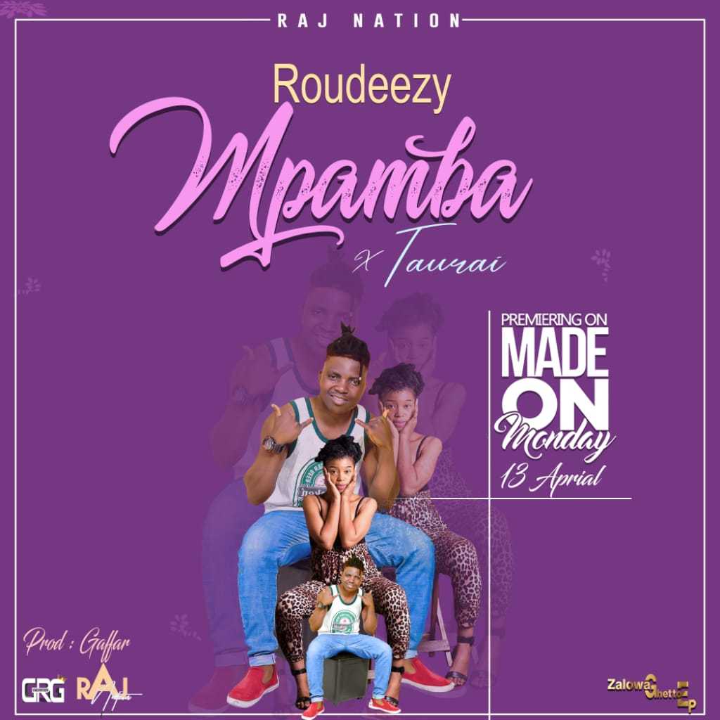 Mpamba  Prod by Gaffar | Roudeezy x Taurai | XaMuzik