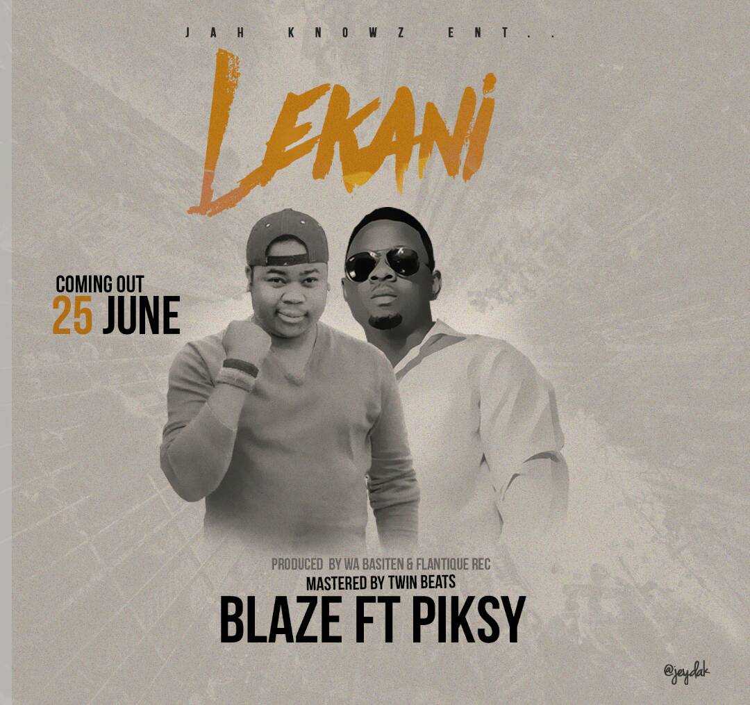 Lekani | Blaze feat Piksy | XaMuzik