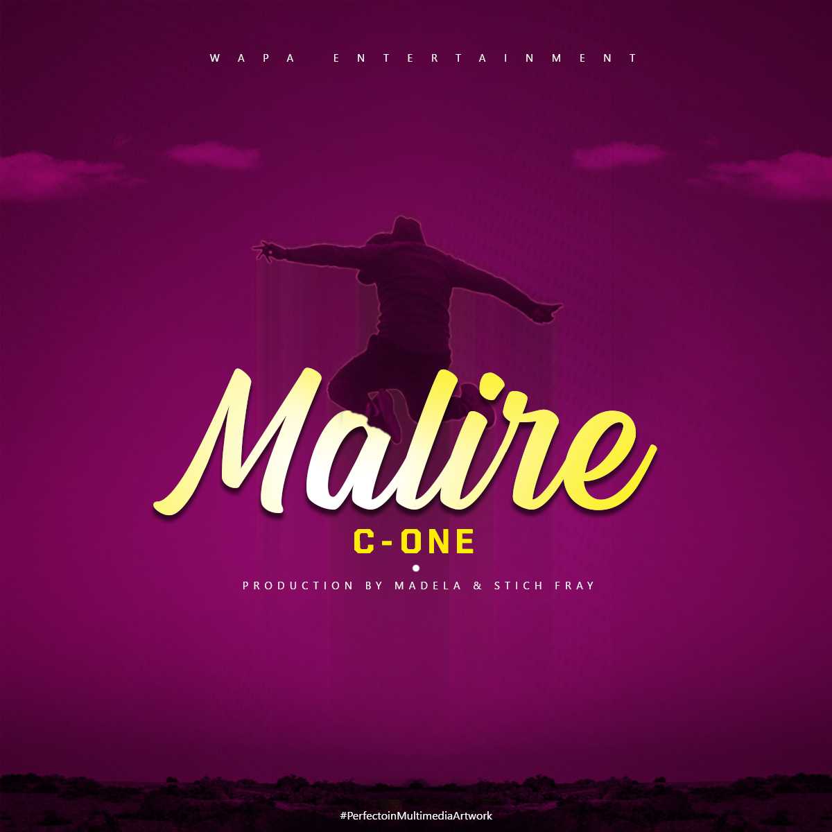 Malire  Prod by Madela   Stich Fray | C-One | XaMuzik