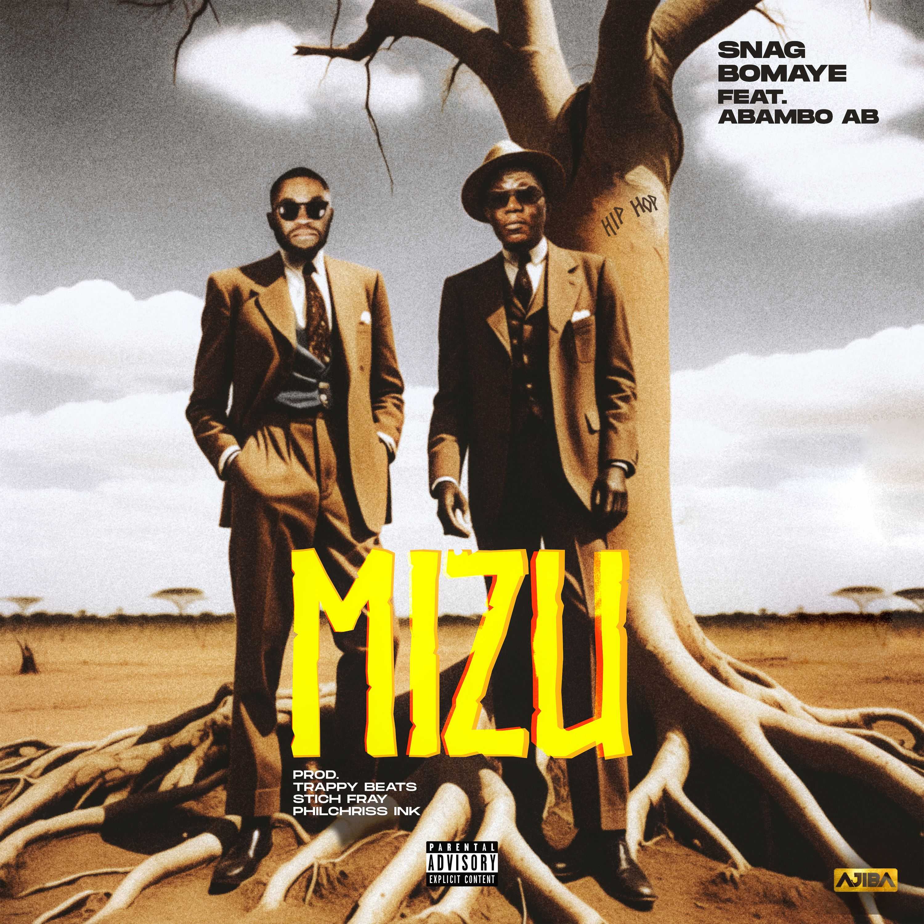 Mizu | Snag Bomaye ft Abambo AB | Hip-Hop |  XaMuzik