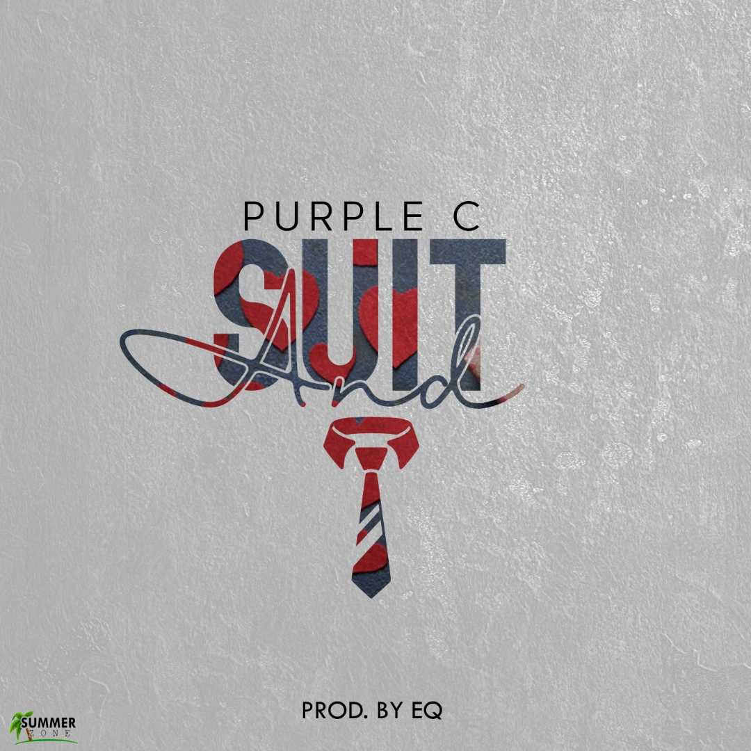 Suit   Tie  Prod by EQ | Purple C |  |  XaMuzik