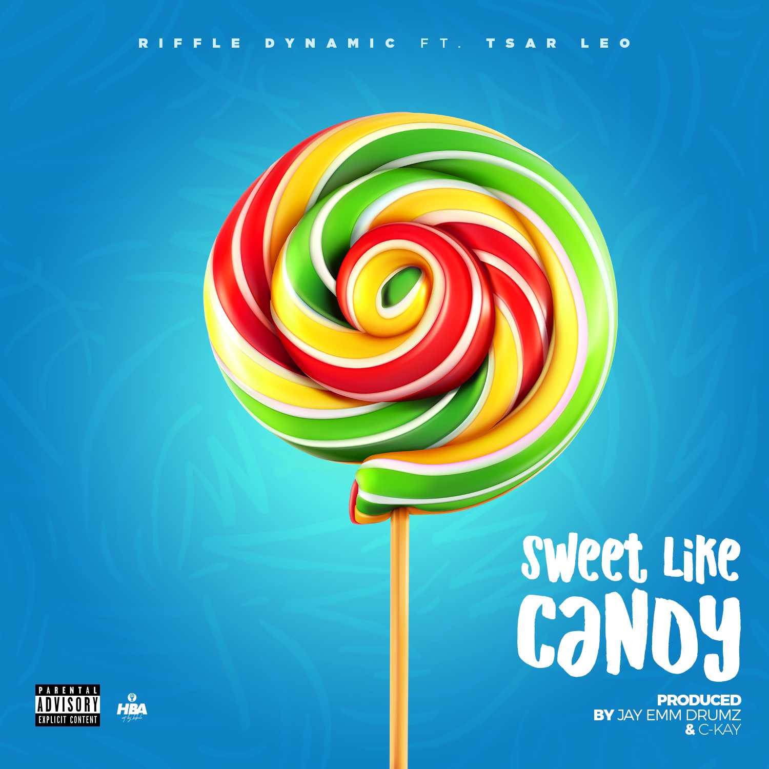 Sweet Like Candy  Prod by Jay Emm   C Kay | Riffle Dynamic feat Tsar Leo | XaMuzik