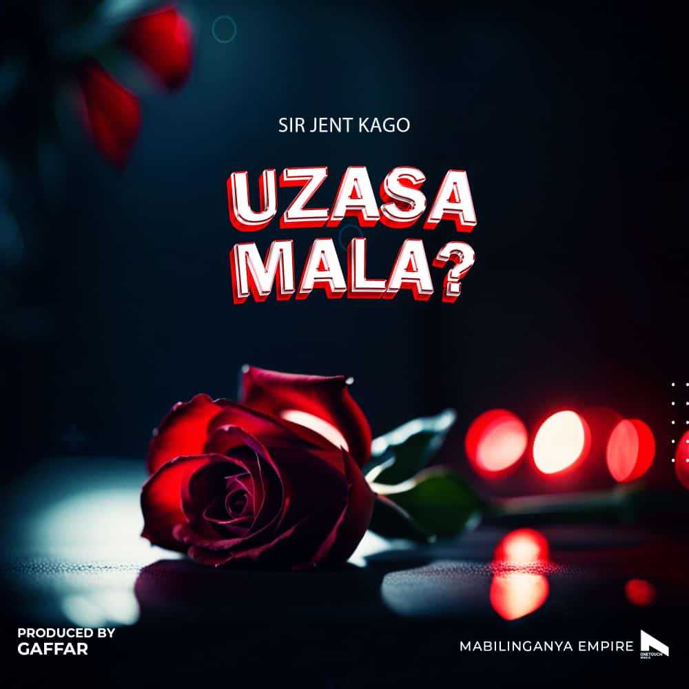 Uzasamala Prod by Gaffar | Sir Jent Kago | XaMuzik