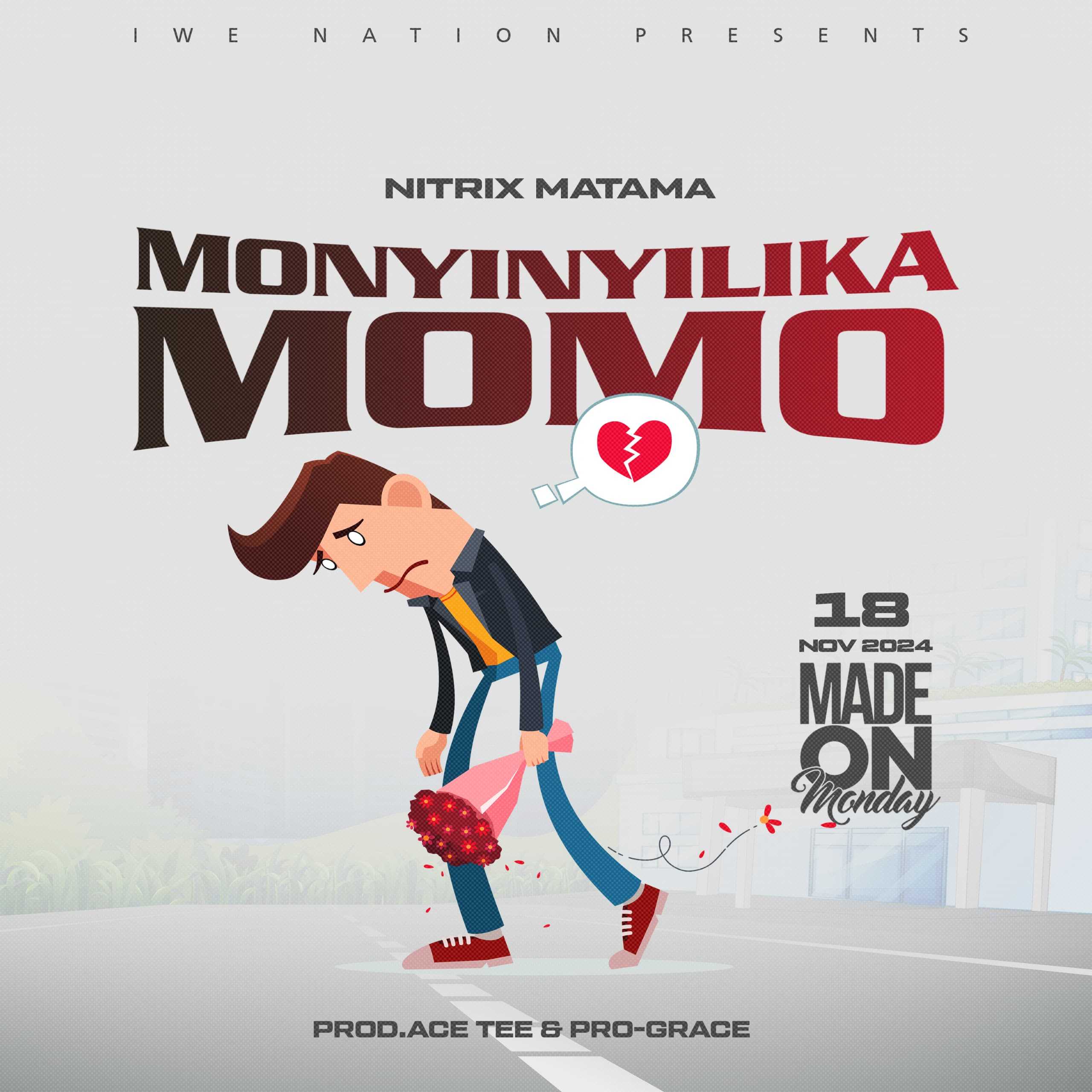 Monyinyilika Mommo Prod by Ace Tee Pro Grace | Nitrix | XaMuzik