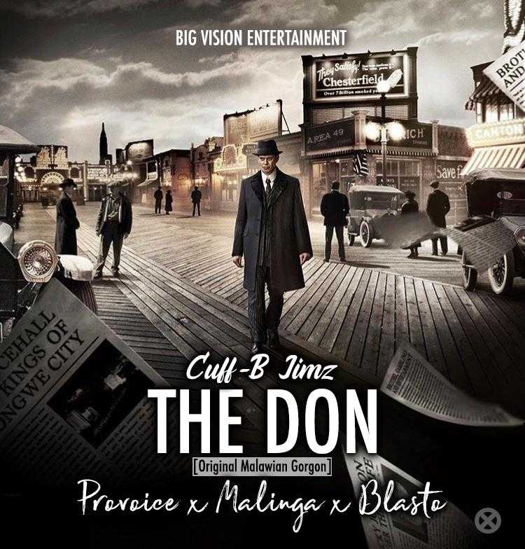 The Don  Prod by Cuff B Jimz | Cuff-B Jimz feat Blasto, ProVoice & Malinga |  |  XaMuzik