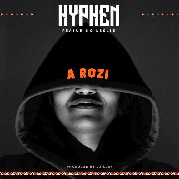 A Rozi  Prod by DJ Sley | Hyphen feat Leslie | Hip-Hop |  XaMuzik