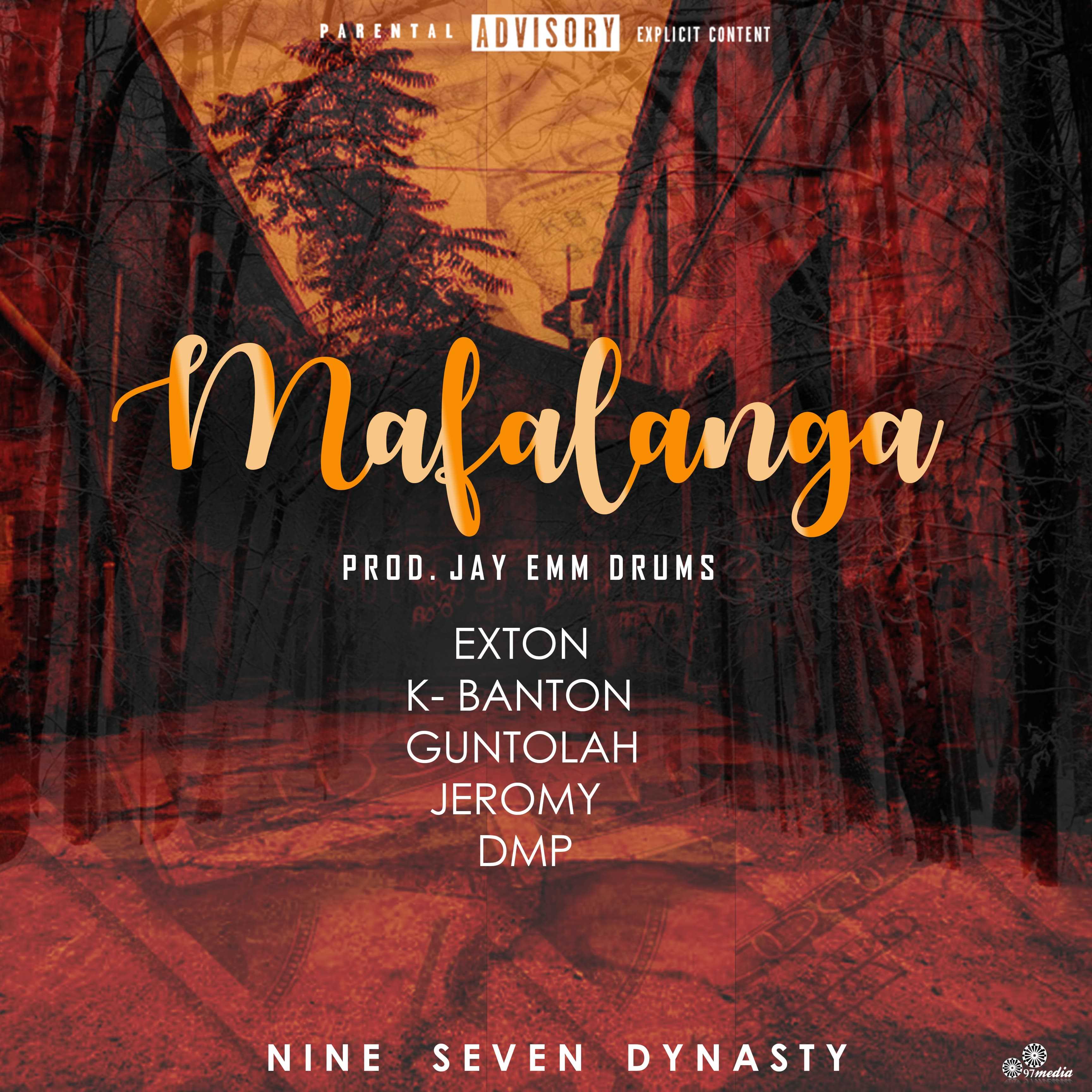 Mafalanga  Prod by Jay Emm | Exton x K Banton x Guntolah x Jeromy x DMP |  |  XaMuzik