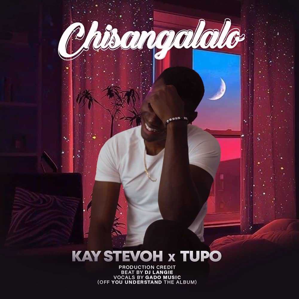 Chisangalalo | Kay Stevoh x Tupo | Dancehall |  XaMuzik