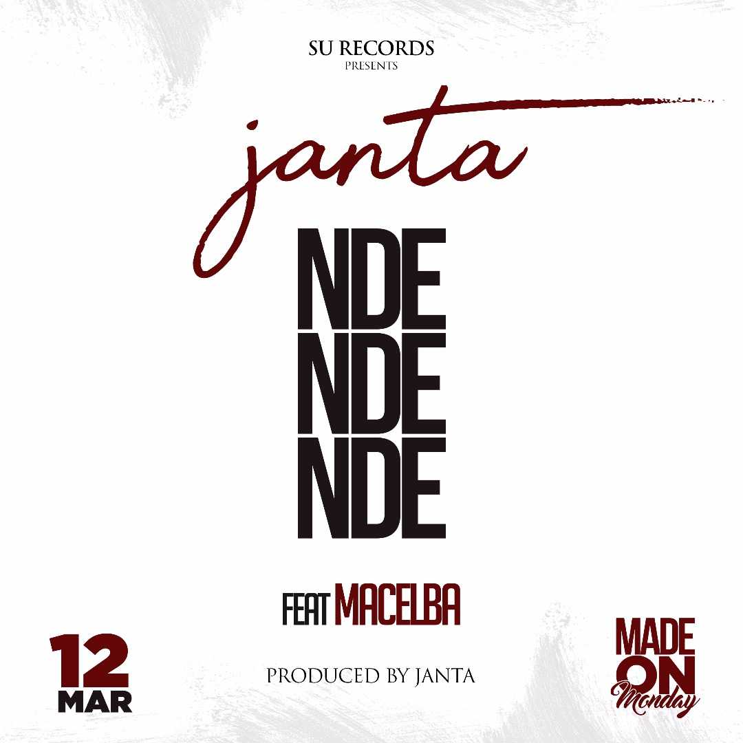 Nde Nde Nde  Prod by Janta | Janta feat Macelba | XaMuzik