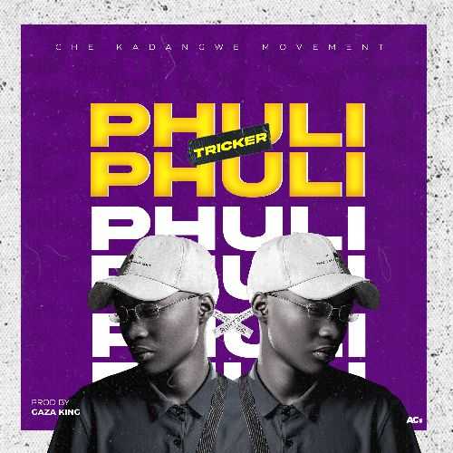 Phuli Phuli | Tricker | Drill |  XaMuzik