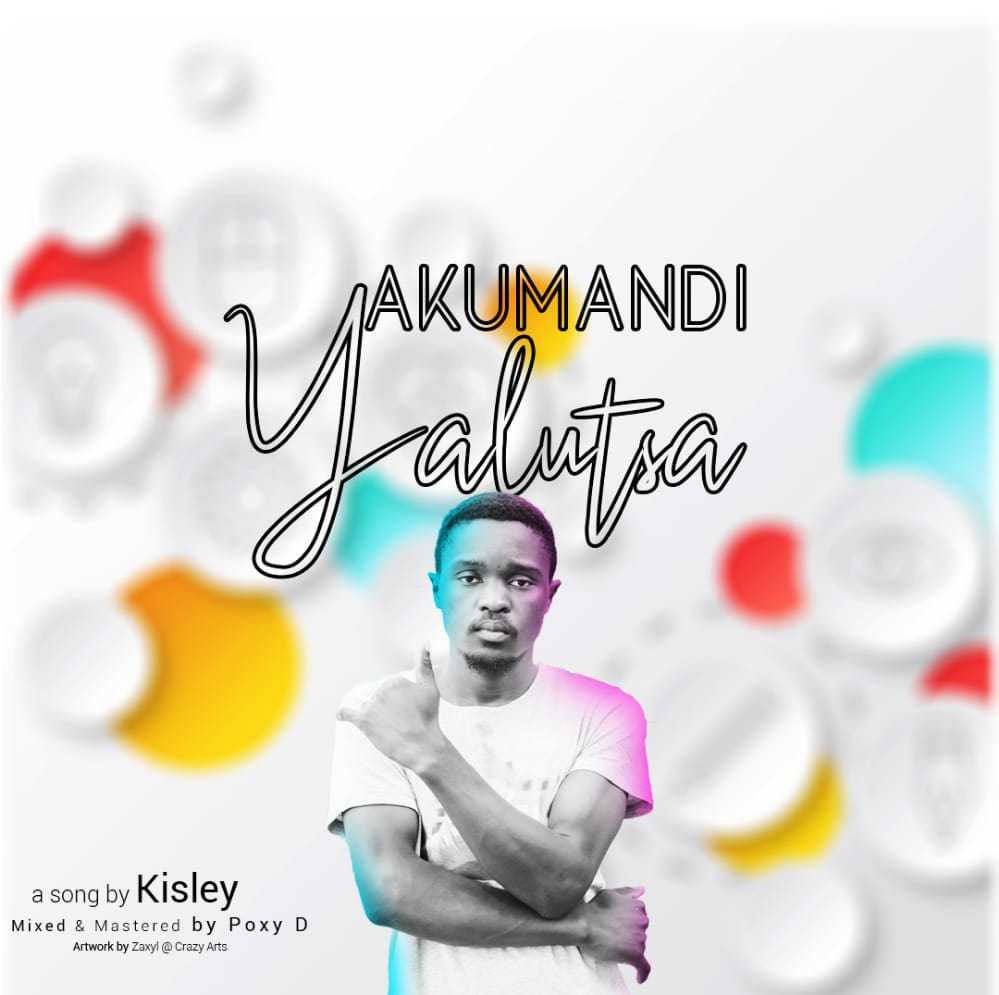 Akumandiyalutsa | Kisley (Prod by Poxy-D) | XaMuzik