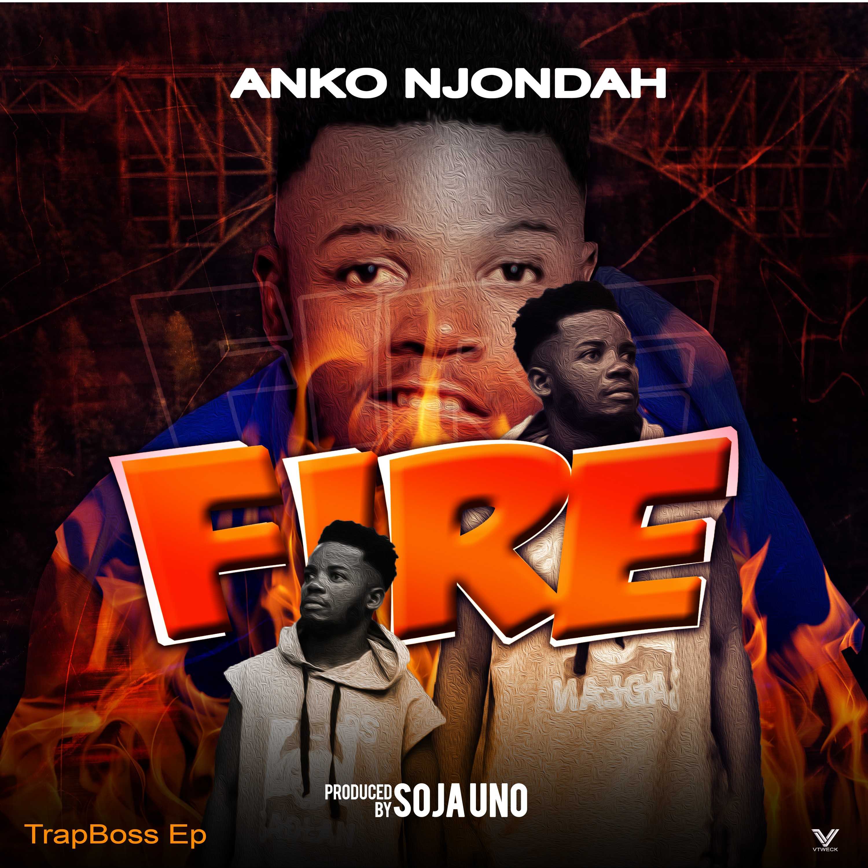 Fire  Prod by Soja Uno  | Anko Njondah | Hip-Hop |  XaMuzik