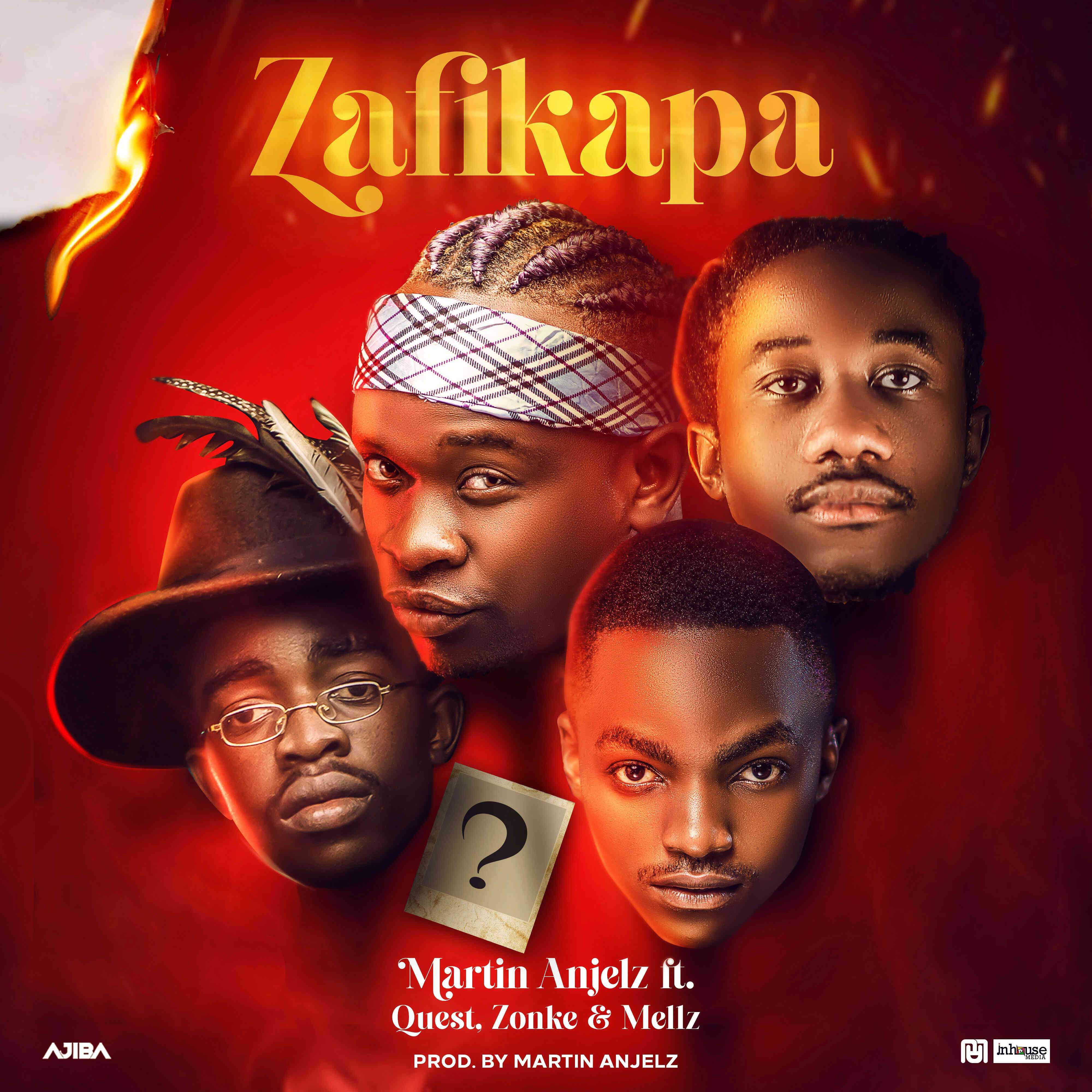 Zafikapa  Prod by Martin Anjelz     | Martin Anjelz feat Quest x Zonke x Mellz | XaMuzik