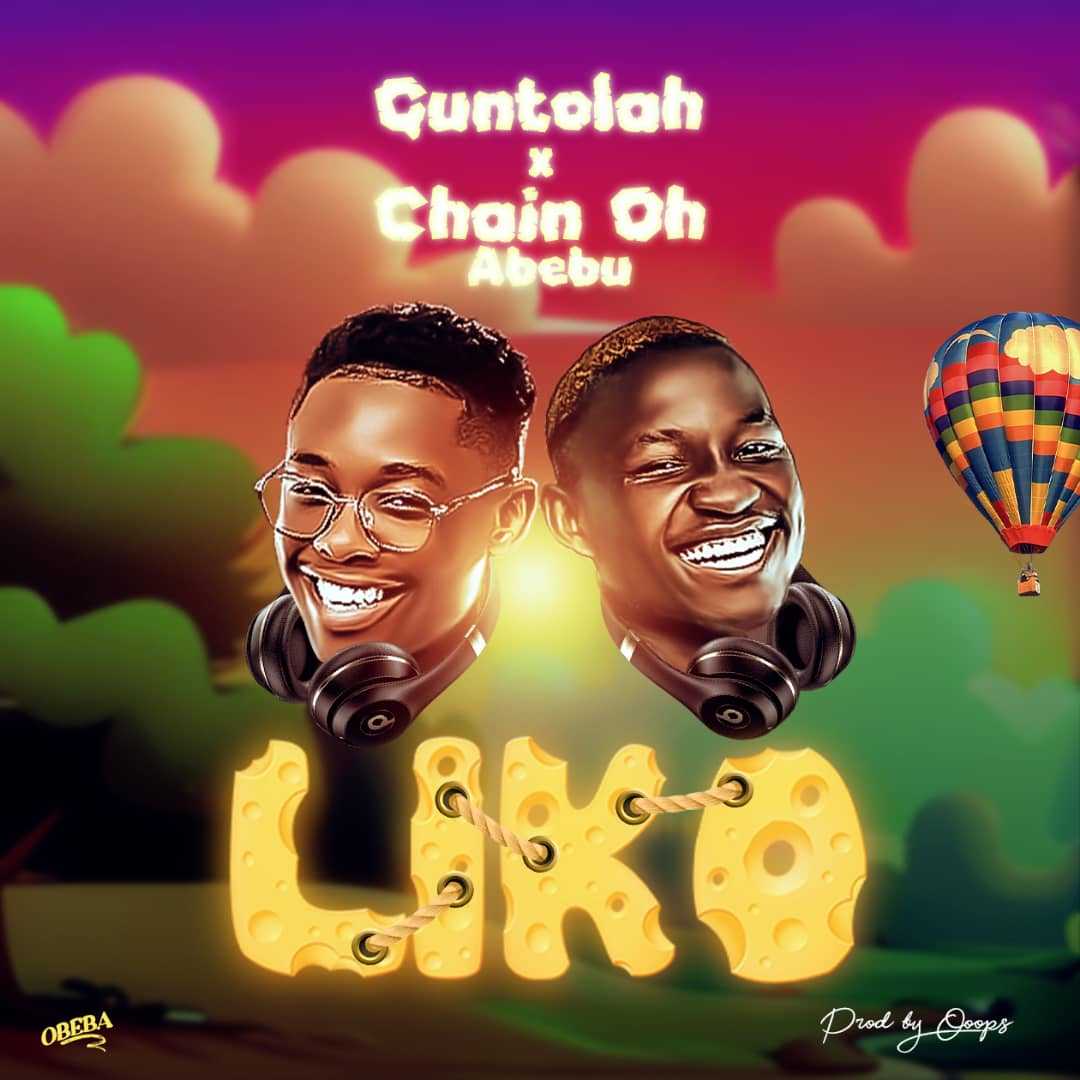 Liko Prod by Oops | Guntolah x Chain Oh Abebu | Afro |  XaMuzik