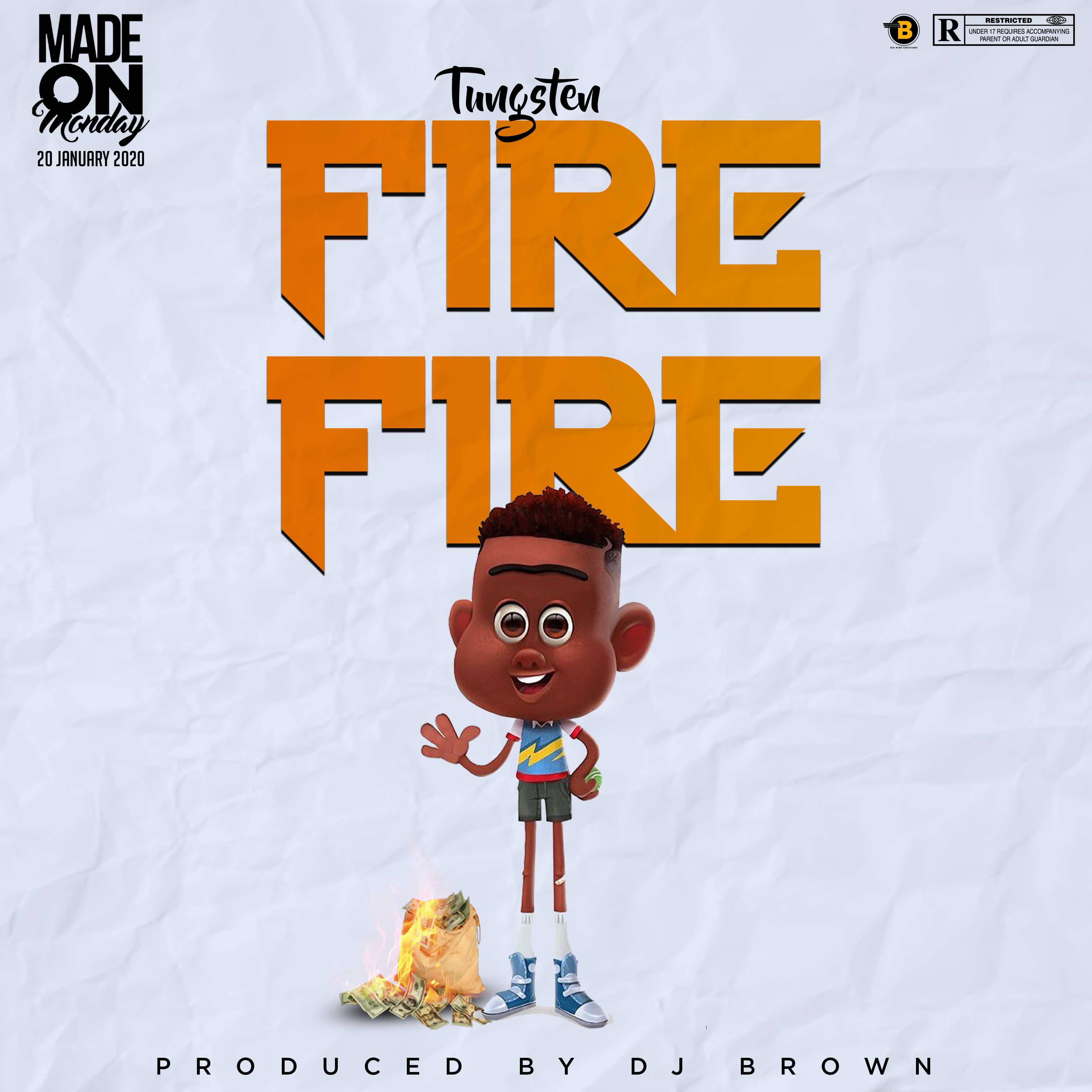 Fire Fire  Prod by DJ Brown | Tungsten | XaMuzik