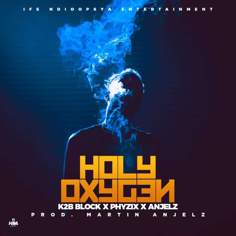 Holy Oxygen  Prod by Martin Angelz | K2B Block x Phyzix x Angelz | Trap |  XaMuzik