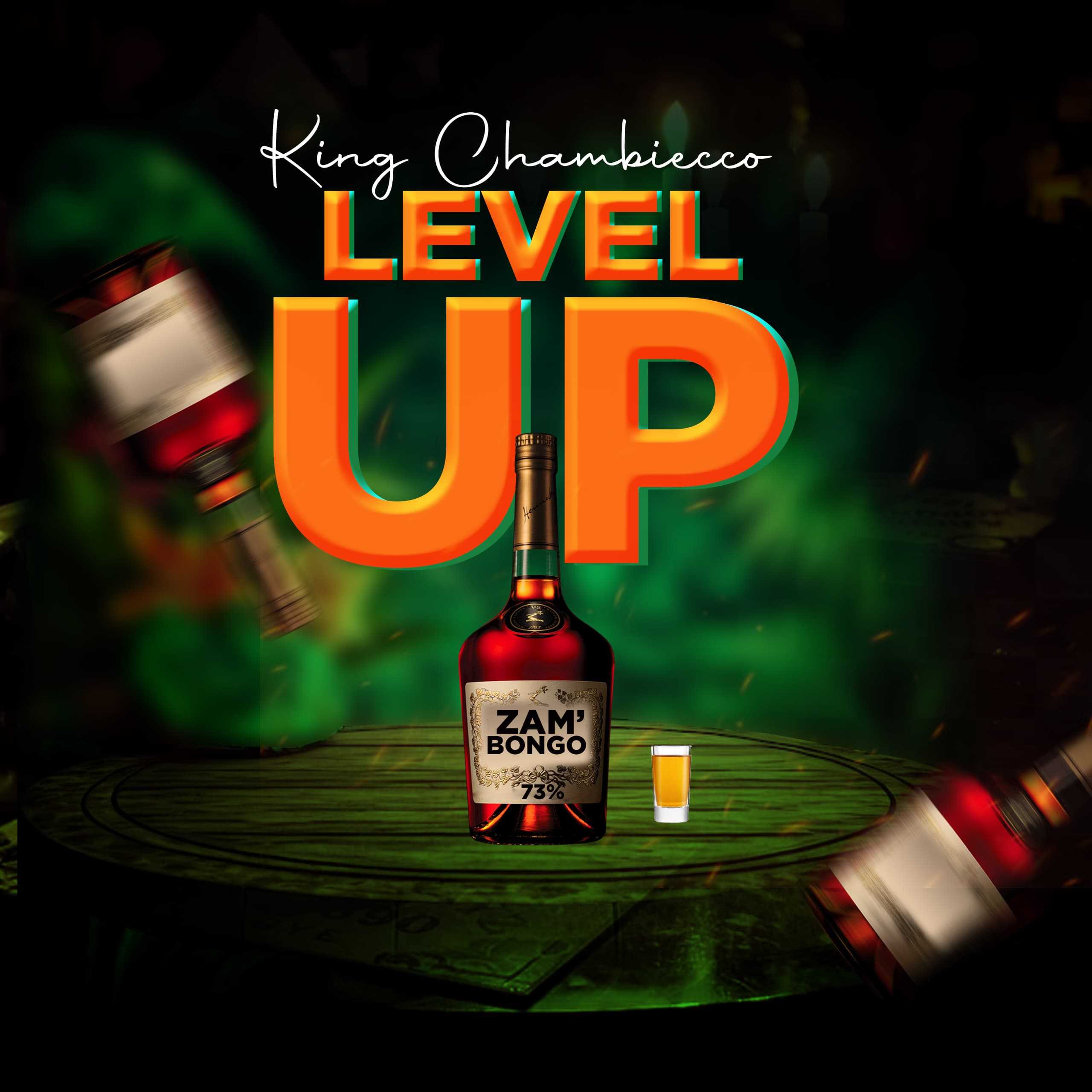 Level Up Prod by Ngwazi | King Chambiecco | XaMuzik