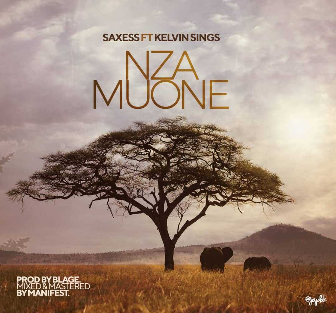 Nzamuone  Prod by Blage   Manifest | Saxess feat Kelvin Sings |  |  XaMuzik