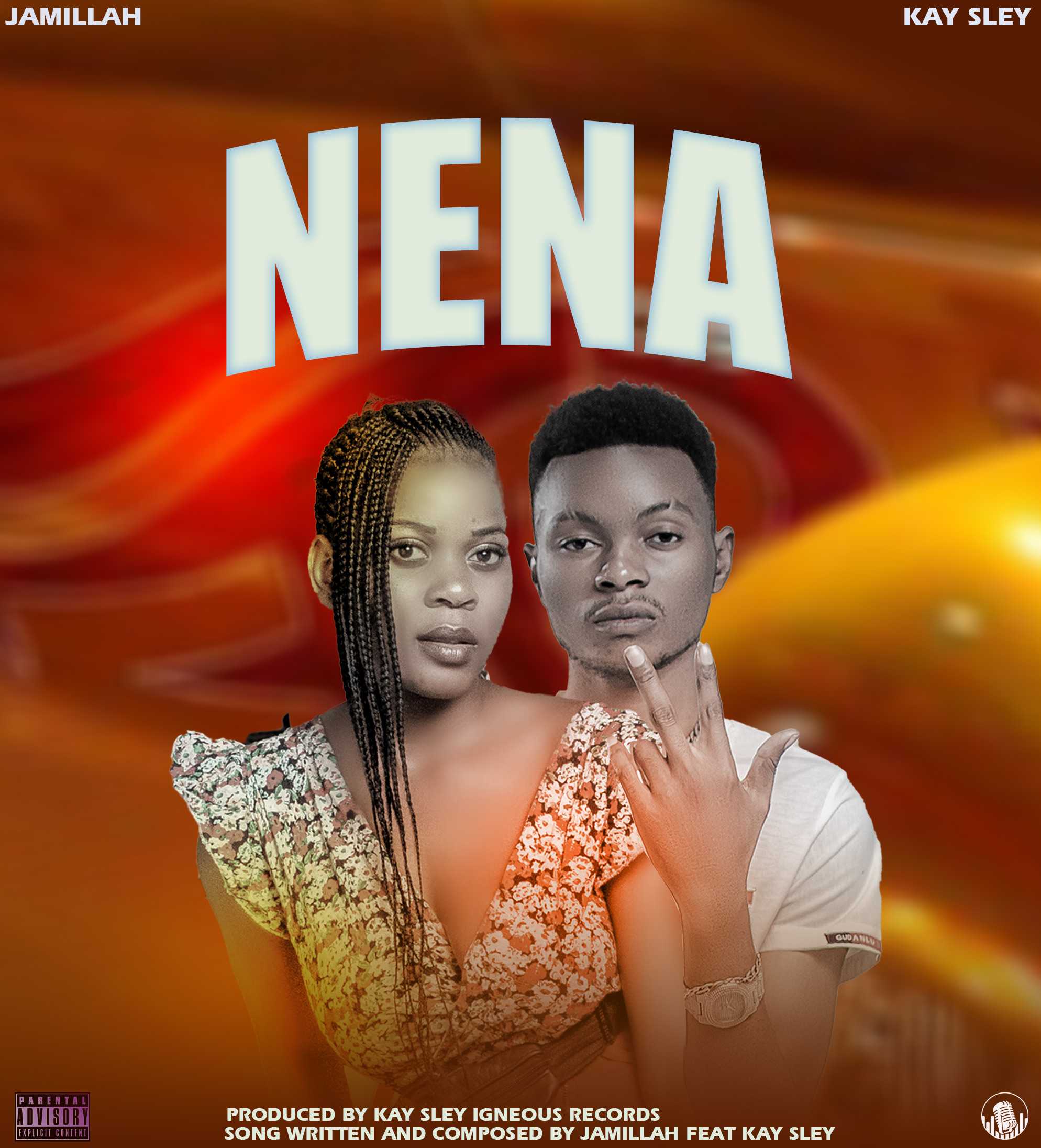Nena | jamillah feat kay sley |  | XaMuzik